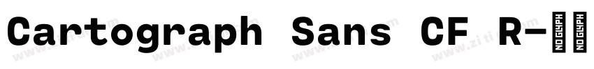 Cartograph Sans CF R字体转换 Cartograph Sans CF R字体转换